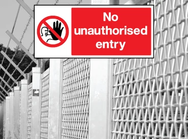 No unauthorised entry signage