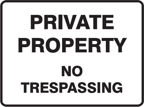 Private Property No Trespassing
